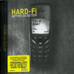 Hard Fi : Better to Better